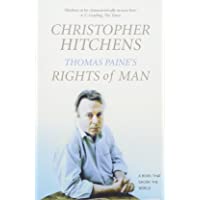 Thomas Paines Rights of Man: A Biography (BOOKS THAT SHOOK THE WORLD- 10)